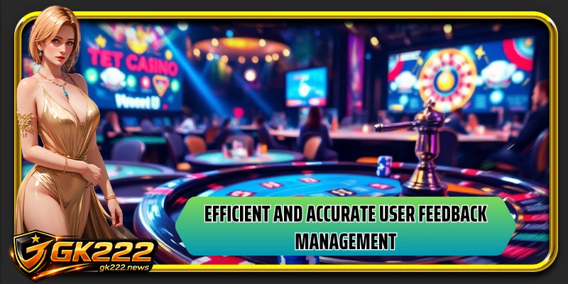 Efficient and accurate user feedback management