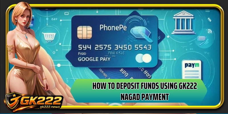 How to deposit funds using GK222 nagad payment