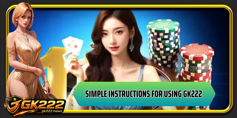 Simple instructions for using GK222