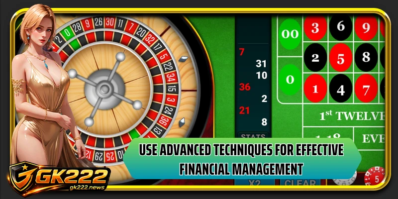 Use advanced techniques for effective financial management